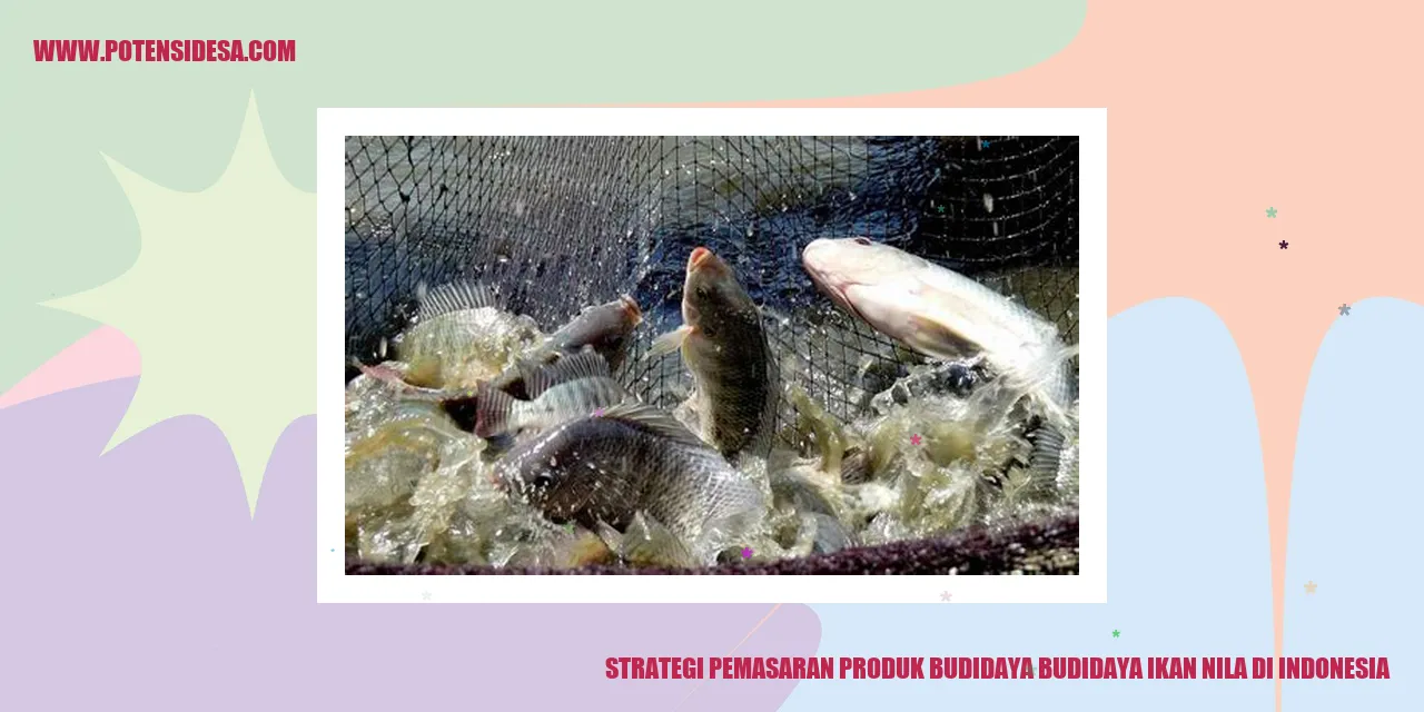 Strategi Pemasaran Ikan Nila di Indonesia